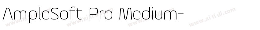 AmpleSoft Pro Medium字体转换